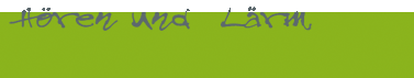 Themengrafik "Hören und Lärm"